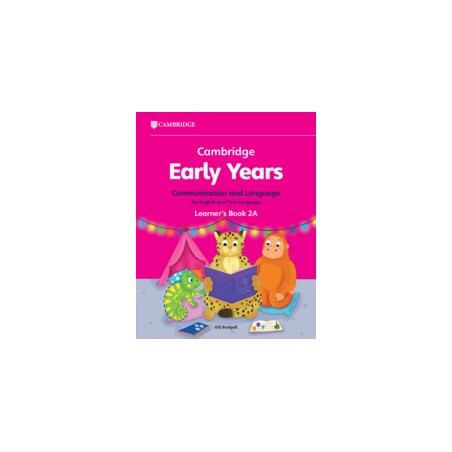 9781009388016 Cambridge Early Years Communication and Language for English as a First Language Learner's Book 2A | Cambridge Int