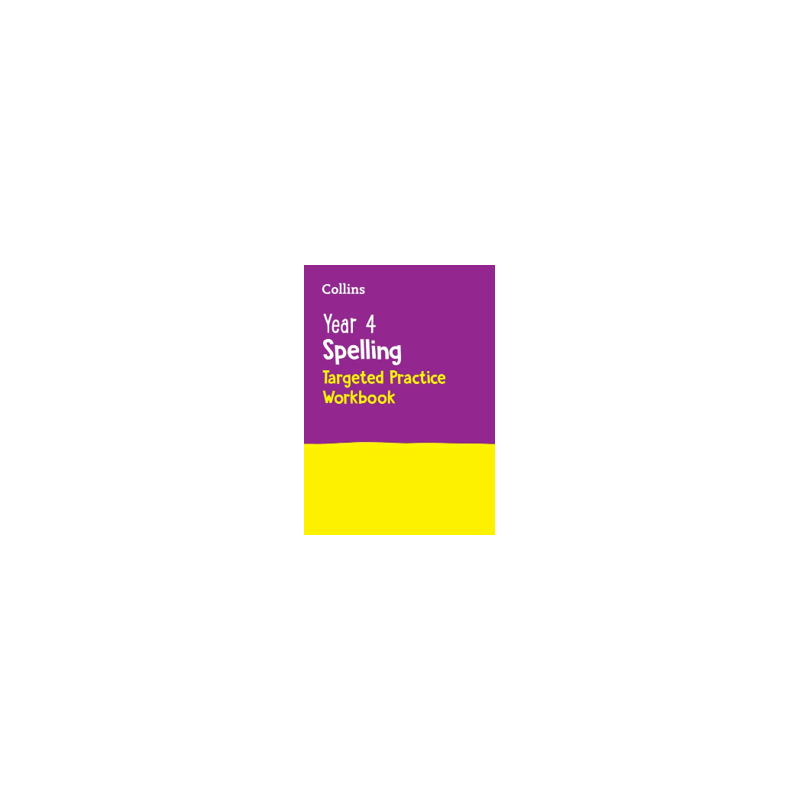 9780008627119 Collins Year 4 Spelling Targeted Practice Workbook | Cambridge International Education