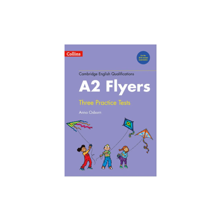 9780008274887 Cambridge English Qualifications Practice Tests for A2 Flyers | Cambridge International Education