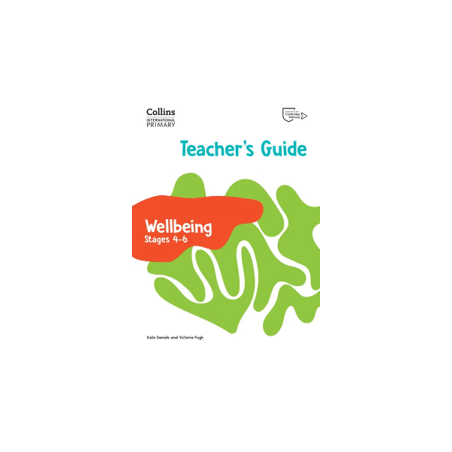 9780008645212 Collins International Primary Wellbeing Stage 4-6 Teacher's Guide | Cambridge International Education