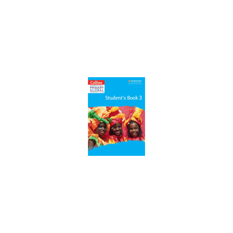 9780008549589 Collins International Primary Global Perspectives Stage 3 Student's Book | Cambridge International Education