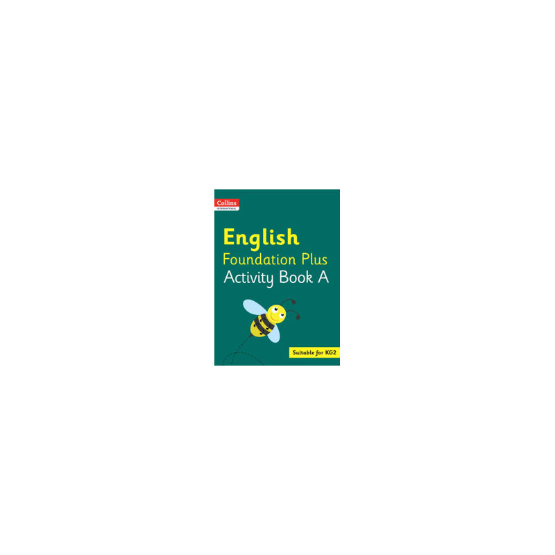 9780008468606 Collins International Foundation Plus English Activity Book A | Cambridge International Education