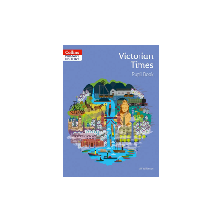9780008310868 Collins Primary History: Victorian Times Pupil Book | Cambridge International Education