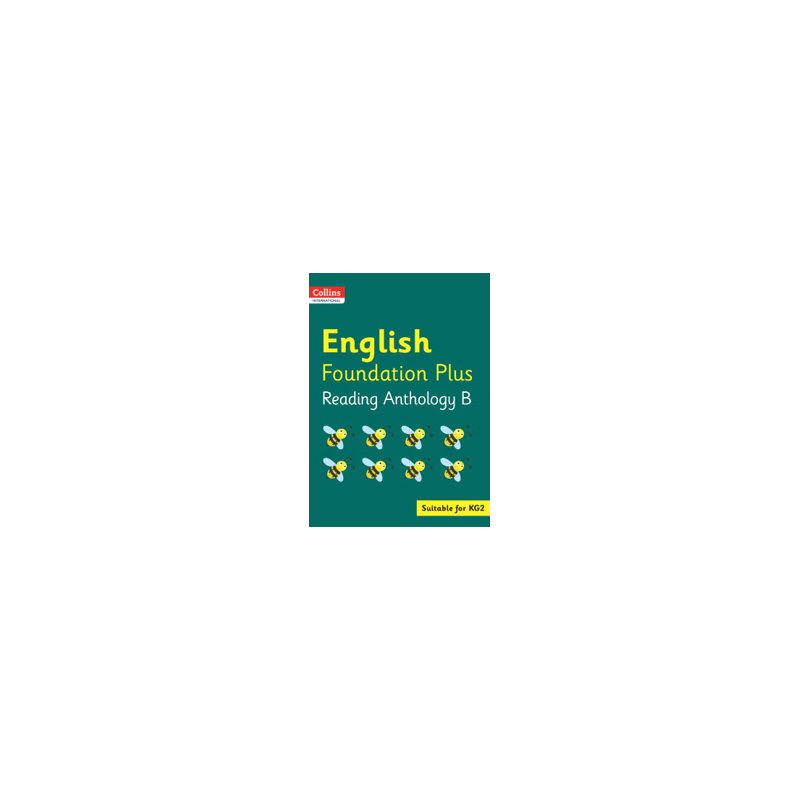 9780008468859 Collins International Foundation Plus English Reading Anthology B | Cambridge International Education