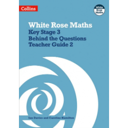 9780008400927 White Rose Maths Key Stage 3 Teacher Guide 2 | Cambridge International Education