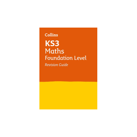 9780007562763 Collins KS3 Maths Foundation Revision Guide | Cambridge International Education