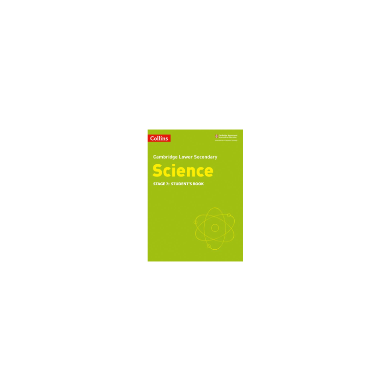 9780008340865 Cambridge Lower Secondary Science Stage 1 Student’s Book | Cambridge International Education