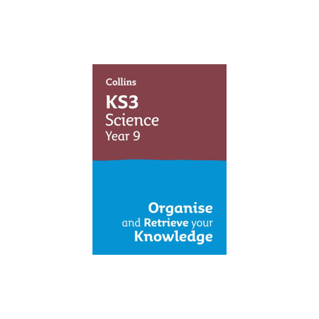 9780008598693 Collins KS3 Science Year 9: Organise and Retrieve Your Knowledge | Cambridge International Education