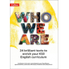 9780008474607 Who We Are: 24 brilliant texts to enrich your KS3 English Curriculum | Cambridge International Education