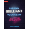 9780008380304 Building Brilliant Vocabulary: 60 Lesson to clode the workd gap in KS3 | Cambridge International Education