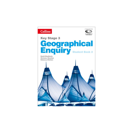 9780007411160 Collins Key Stage 3 Geographical Enquiry Student Book 2 | Cambridge International Education
