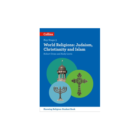 9780008227685 Collins Key Stage 3 Knowing Religion: World Religions: Judaism, Christianity and Islam | Cambridge International E