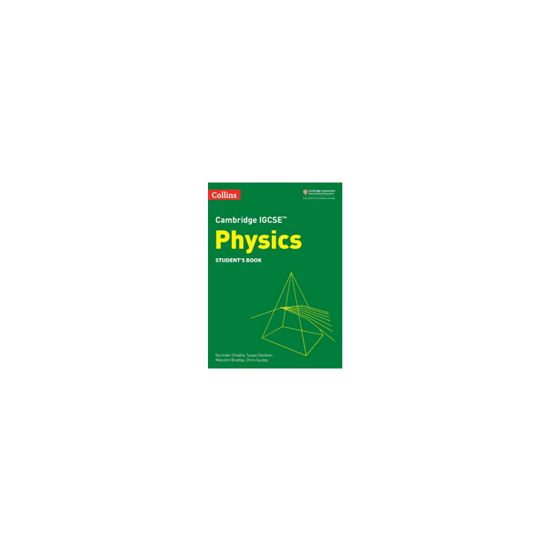 9780008430900 Cambridge IGCSE Physics Student’s Book | Cambridge International Education
