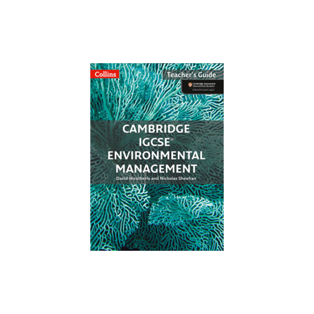 9780008190446 Cambridge IGCSE Environmental Management Teacher's Guide | Cambridge International Education