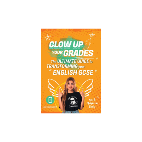 9780008664978 Glow Up Your Grades: The Ultimate Guide to Transforming Your English GCSE