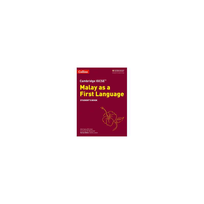 9780008311056 Cambridge IGCSE Malay as a First Language Student’s Book | Cambridge International Education