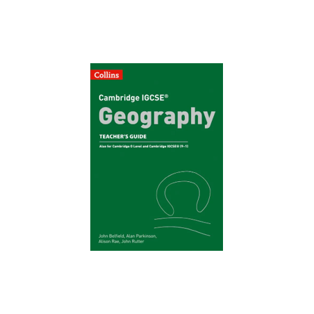 9780008260163 Cambridge IGCSE Geography Teacher’s Guide | Cambridge International Education