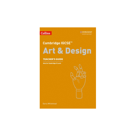 9780008250973 Cambridge IGCSE Art and Design Teacher’s Guide | Cambridge International Education