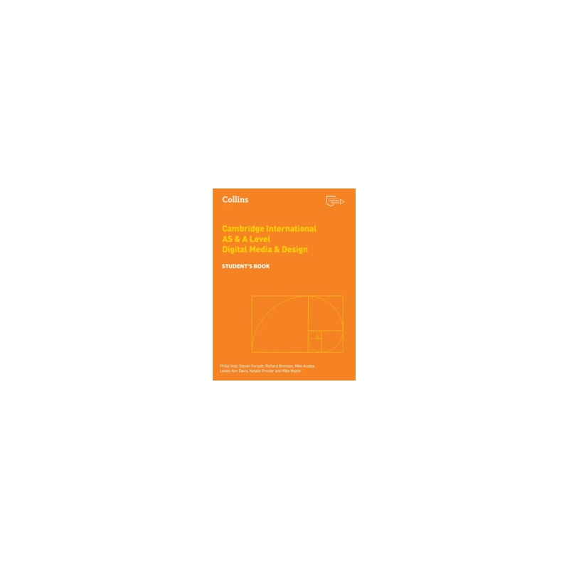 9780008643447 Cambridge International AS and A Level Digital Media and Design Student’s Book
