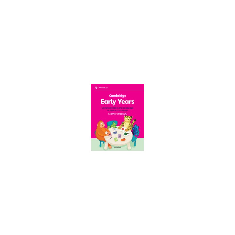 9781009388122 Cambridge Early Years Communication and Language for English as a First Language Learner's Book 3C | Cambridge Int