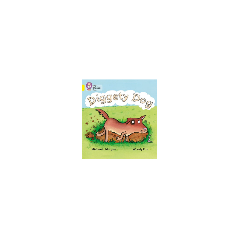 9780007235957 Diggety Dog | Collins Big Cat Phonics Practice