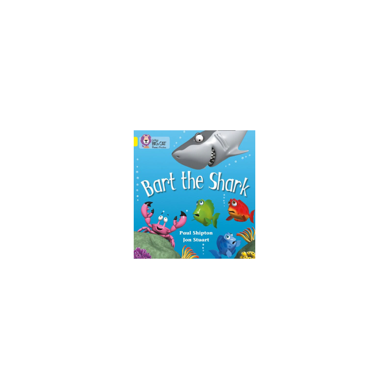 9780007235940 Bart the Shark | Collins Big Cat Phonics Practice