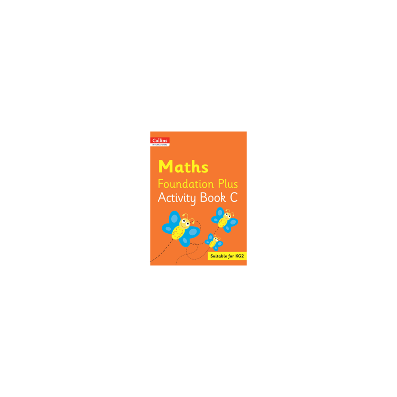 9780008468828 Collins International Foundation Plus Maths Activity Book C | Cambridge International Education