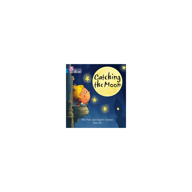 9780007422067 Catching the Moon | Collins Big Cat Phonics Practice