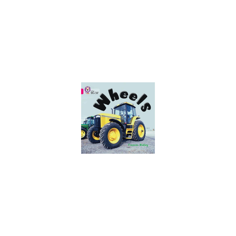9780007185504 Wheels | Collins Big Cat Independent, guided and reading