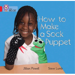 9780007329199 How to Make a Sock Puppet | Collins Big Cat Independent, guided reading