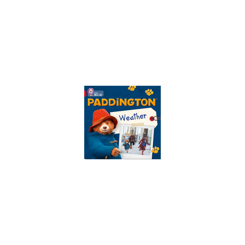 9780008285869 Paddington: My Favourite Weather | Collins Big Cat Independent, guided reading