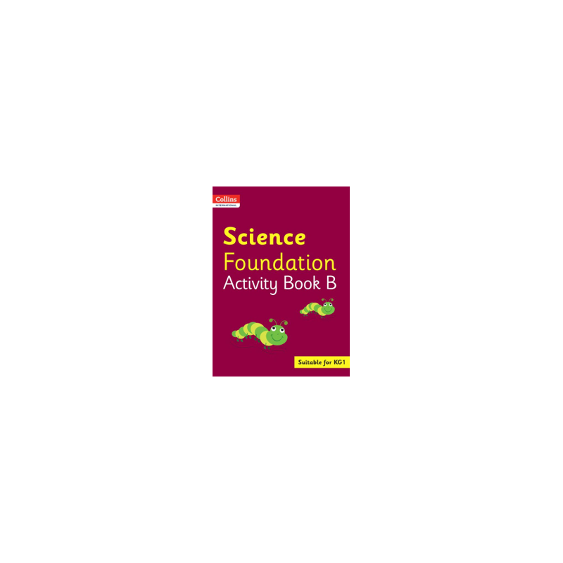9780008468712 Collins International Foundation Science Activity Book B | Cambridge International Education