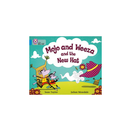 9780007186624 Mojo and Weeza and the New Hat | Collins Big Cat Independent, guided reading