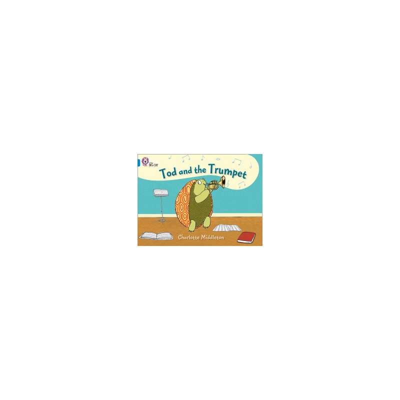 9780007412976 Tod and the Trumpet | Collins Big Cat Independent, guided reading