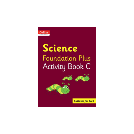 9780008468750 Collins International Foundation Plus Science Activity Book C | Cambridge International Education