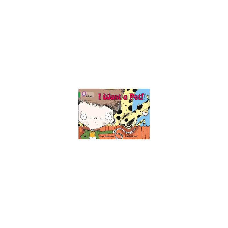 9780007185917 I Want A Pet! | Collins Big Cat Independent, guided reading