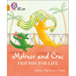 9780008320935 Melrose and Croc Friends For Life | Collins Big Cat Independent, guided reading