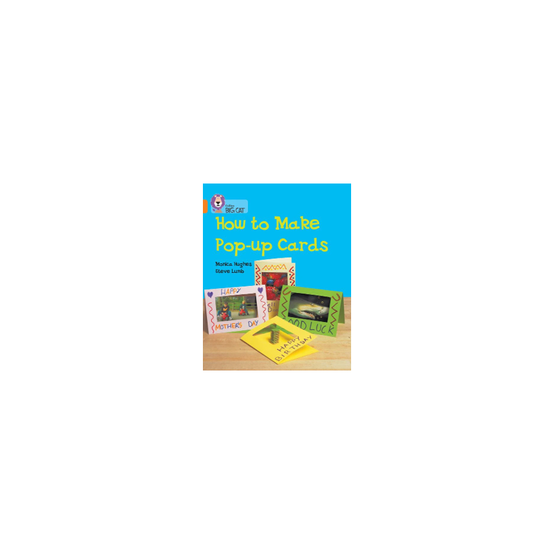 9780007186013 How to Make Pop-up Cards | Collins Big Cat Independent, guided reading