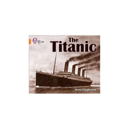 9780007461868 The Titanic | Collins Big Cat Independent, guided reading