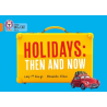 9780007591084 Holidays: Then and Now | Collins Big Cat Independent, guided reading