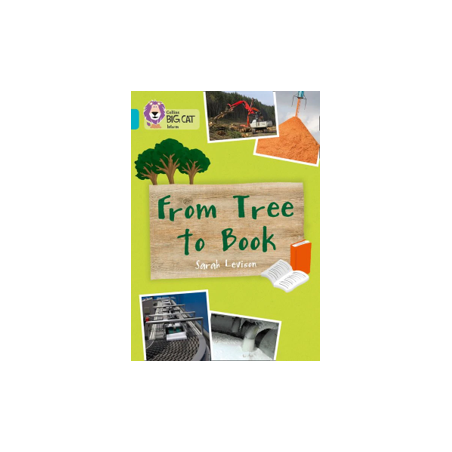 9780007591114 From Tree To Book | Collins Big Cat Independent, guided reading