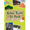 9780007591114 From Tree To Book | Collins Big Cat Independent, guided reading