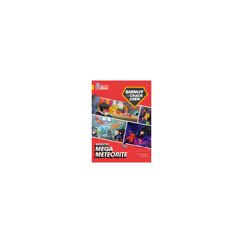9780008454692 Shinoy and the Chaos Crew - Mission: Mega Meteorite | Collins Big Cat Independent, guided reading