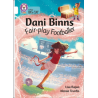9780008381882 Dani Binns: Fair-play Footballer | Collins Big Cat Independent, guided reading