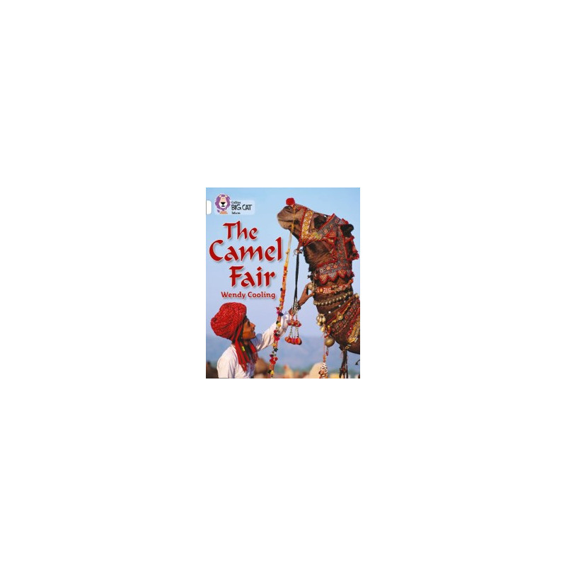 9780007186341 The Camel Fair | Collins Big Cat Independent, guided reading