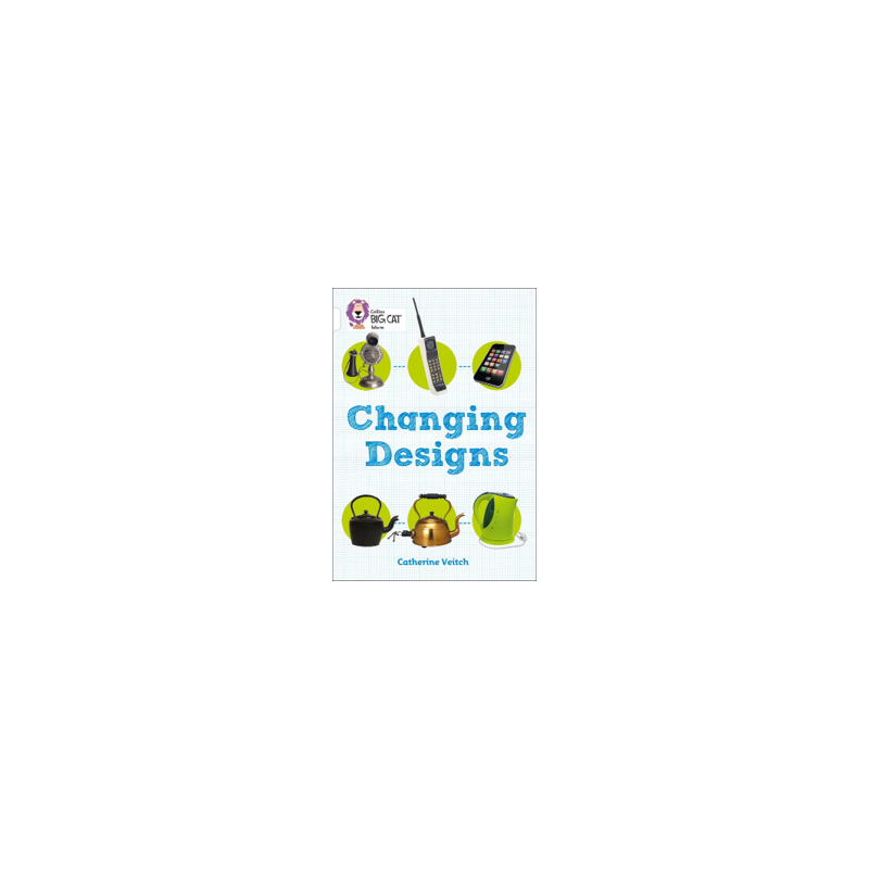 9780007591237 Changing Designs | Collins Big Cat Independent, guided reading