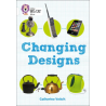 9780007591237 Changing Designs | Collins Big Cat Independent, guided reading