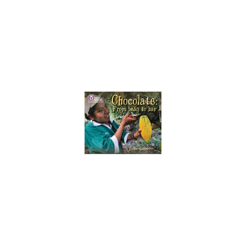9780007465330 Chocolate: From Bean to Bar | Collins Big Cat Independent, guided reading