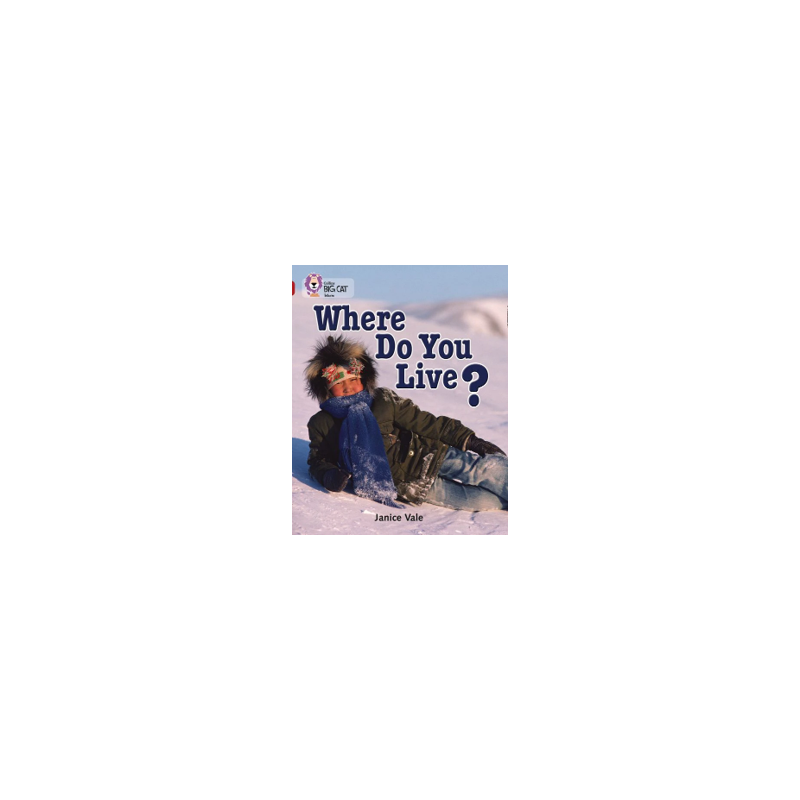9780007230983 Where Do You Live? | Collins Big Cat Independent, guided reading