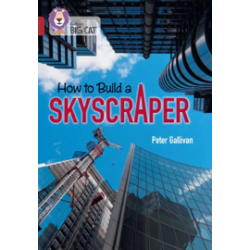 9780008479121 How to Build a Skyscraper | Collins Big Cat Independent, guided reading